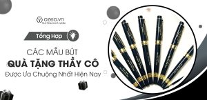 Read more about the article Bút Quà Tặng Thầy Cô 20/11 Được Ưa Chuộng Nhất Hiện Nay