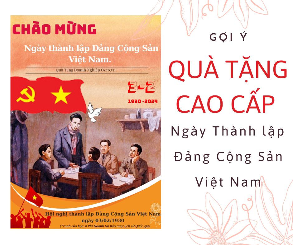 You are currently viewing Quà tặng cao cấp cho ngày thành lập Đảng Cộng sản Việt Nam.