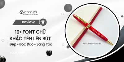 10+ Font Chữ Đẹp Khắc Tên Lên Bút Độc Đáo Nhất